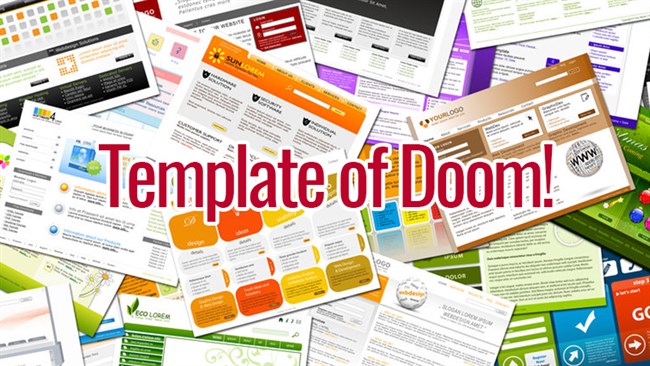The Template Of Doom